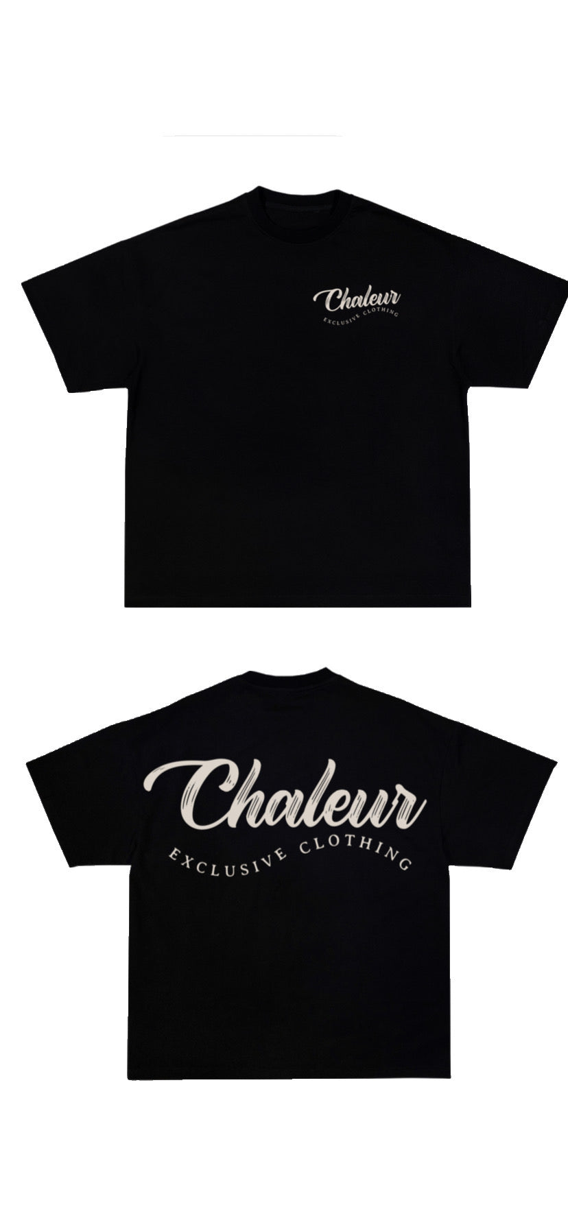 Chaleur Exclusive Tee – Chaleur Clothing Store